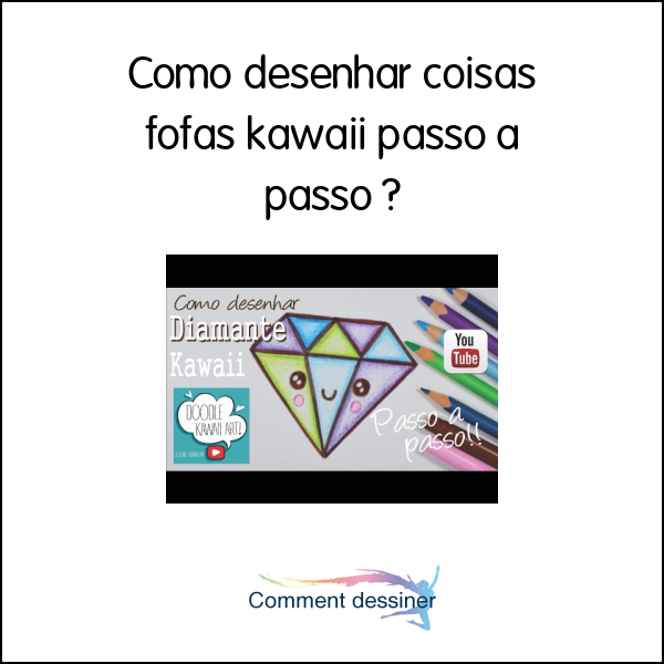 Como desenhar Diamante Kawaii passo a passo 