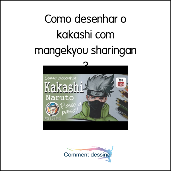 COMO DESENHAR o MANGEKYOU SHARINGAN do KAKASHI passo a passo 