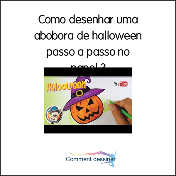 COMO DESENHAR ABOBORA DO HALLOWEEN - PASSO A PASSO 