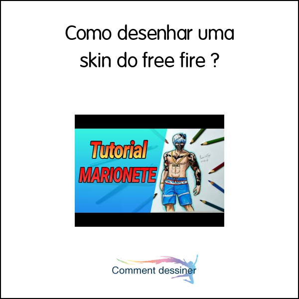 Como desenhar uma skin do free fire - Como desenhar