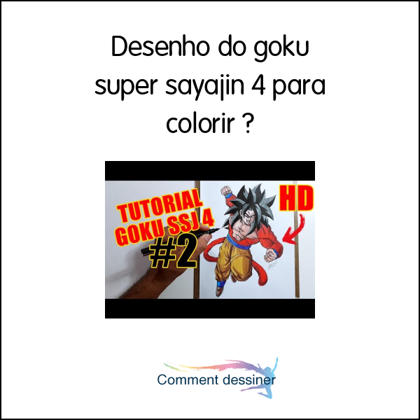 40+ Desenhos de Goku Super Sayajin 4 para Imprimir e Colorir/Pintar